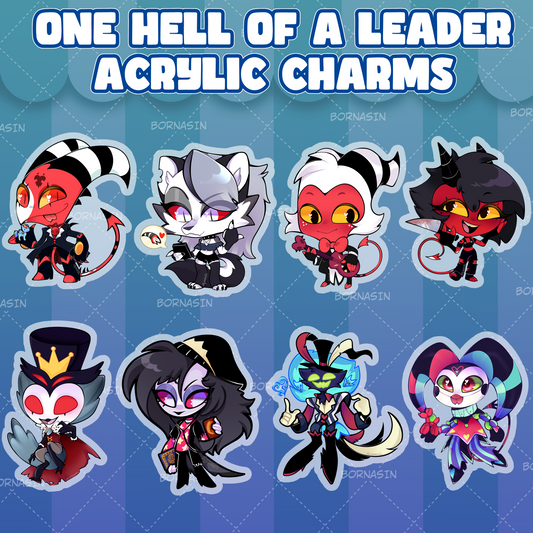 One Hell Of A Leader Acrylic Charms