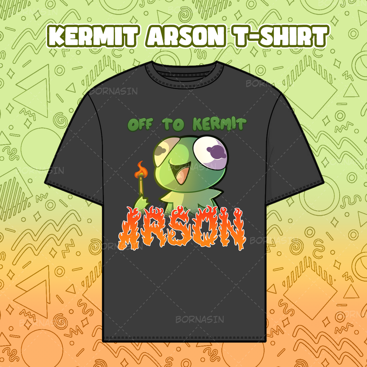 Kermit Arson T-Shirt